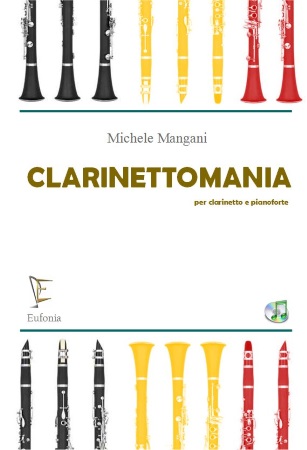 CLARINETTOMANIA Sheet Music Mangani Michele b.1966 at June